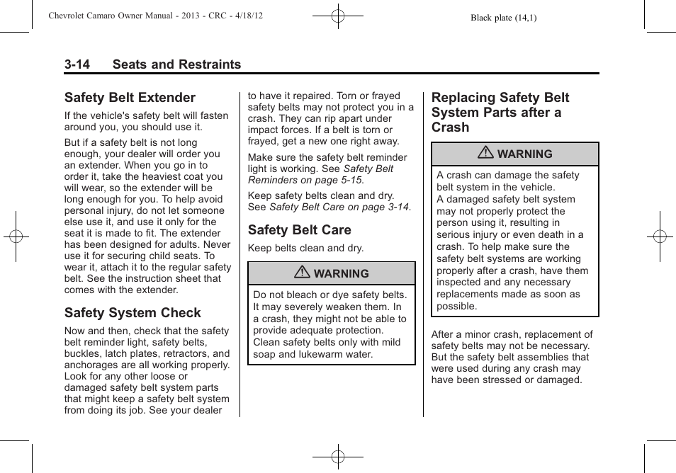 Safety belt extender, Safety system check, Safety belt care | Replacing safety belt system parts after a crash | CHEVROLET 2013 Camaro User Manual | Page 62 / 414