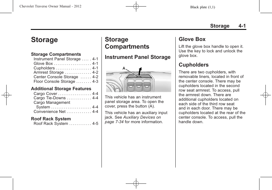 Storage, Storage compartments, Instrument panel storage | Glove box, Cupholders, Storage -1, Rear seat, Instrument panel storage on | CHEVROLET 2012 Traverse User Manual | Page 115 / 450