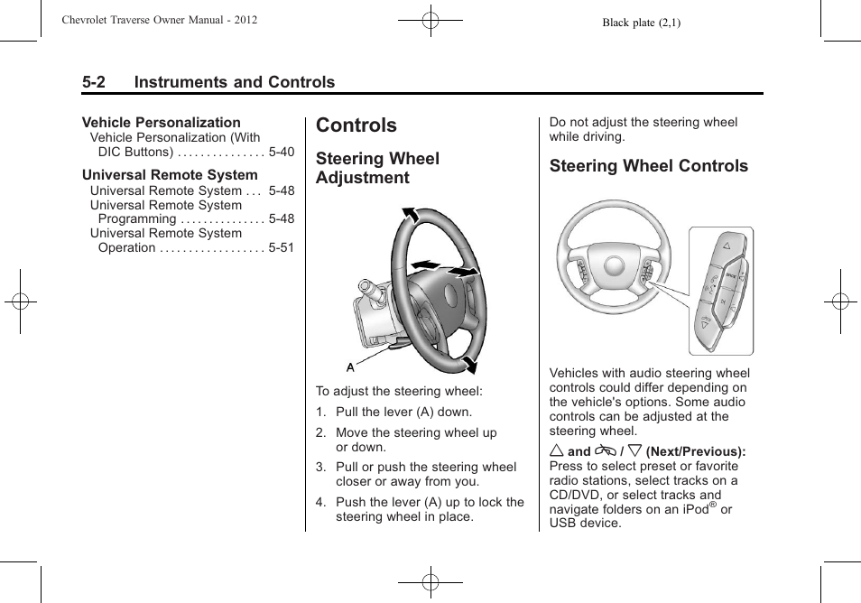 Controls, Steering wheel adjustment, Steering wheel controls | Controls -2, Climate controls, Steering wheel controls on, Steering wheel adjustment on | CHEVROLET 2012 Traverse User Manual | Page 122 / 450