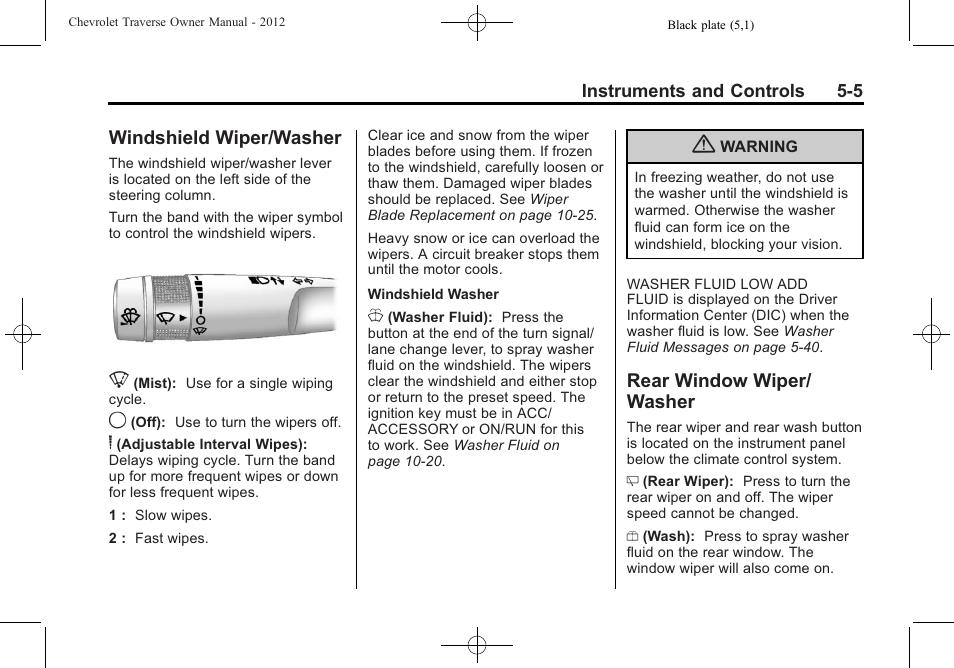 Windshield wiper/washer, Rear window wiper/washer, Rear window wiper/washer on | Windshield wiper/washer -5 rear window wiper, Washer -5, Rear window wiper/ washer | CHEVROLET 2012 Traverse User Manual | Page 125 / 450