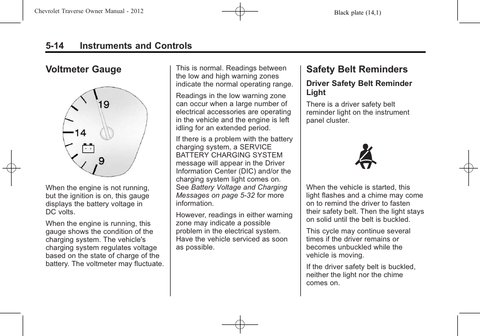 Voltmeter gauge, Safety belt reminders, Voltmeter gauge -14 | Safety belt reminders -14, Vehicle | CHEVROLET 2012 Traverse User Manual | Page 134 / 450