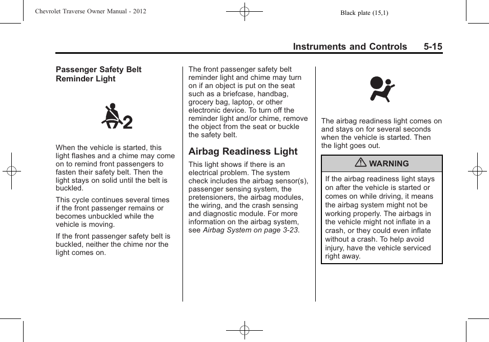 Airbag readiness light, Airbag readiness light -15 | CHEVROLET 2012 Traverse User Manual | Page 135 / 450