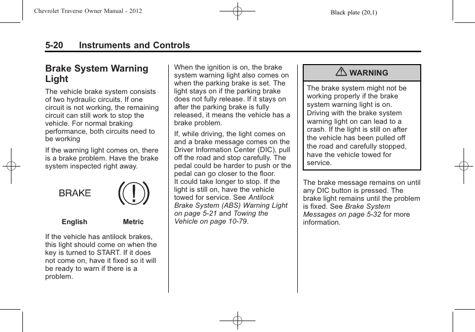 Brake system warning light, Brake system warning, Light -20 | CHEVROLET 2012 Traverse User Manual | Page 140 / 450