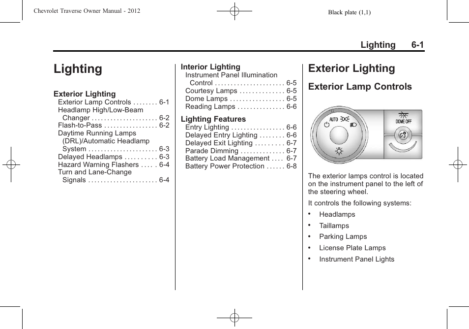 Lighting, Exterior lighting, Exterior lamp controls | Lighting -1, Exterior lighting -1, Exterior lamp controls on, Lighting 6-1 | CHEVROLET 2012 Traverse User Manual | Page 173 / 450