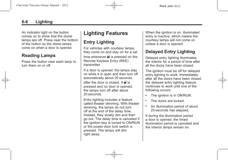 Reading lamps, Lighting features, Entry lighting | Delayed entry lighting, Reading lamps -6, Entry lighting -6 delayed entry lighting -6 | CHEVROLET 2012 Traverse User Manual | Page 178 / 450