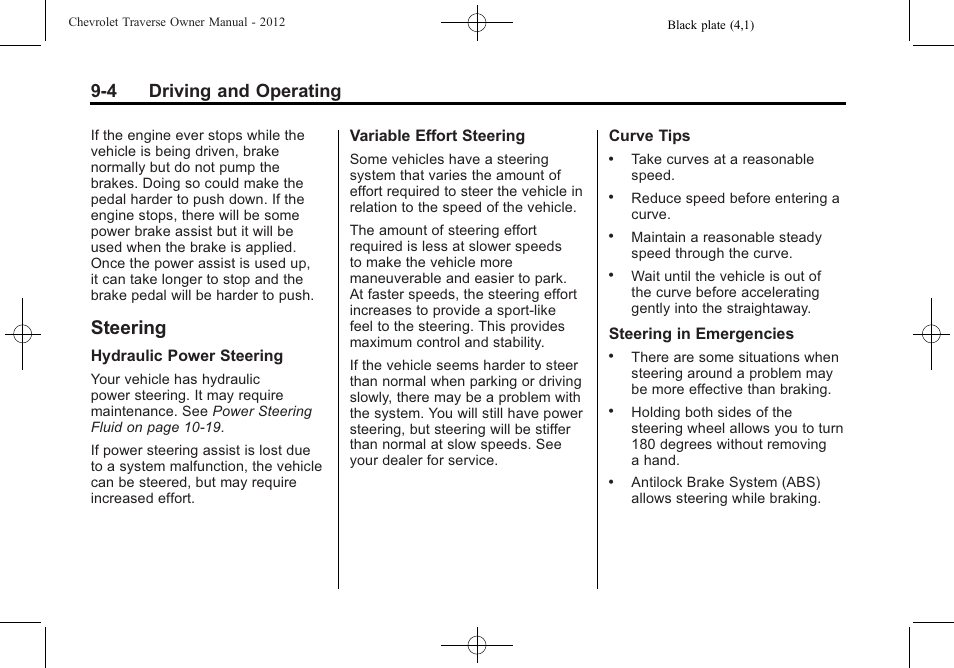 Steering, Steering -4, Manual | 4 driving and operating | CHEVROLET 2012 Traverse User Manual | Page 252 / 450