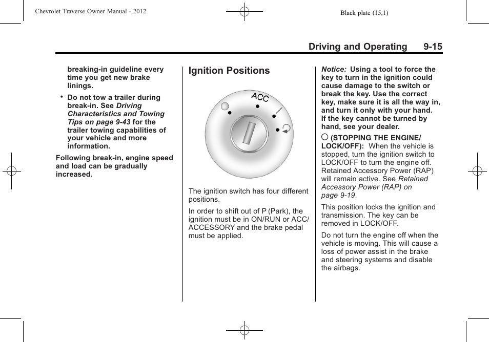 Ignition positions, Ignition positions -15, Driving and operating 9-15 | CHEVROLET 2012 Traverse User Manual | Page 263 / 450