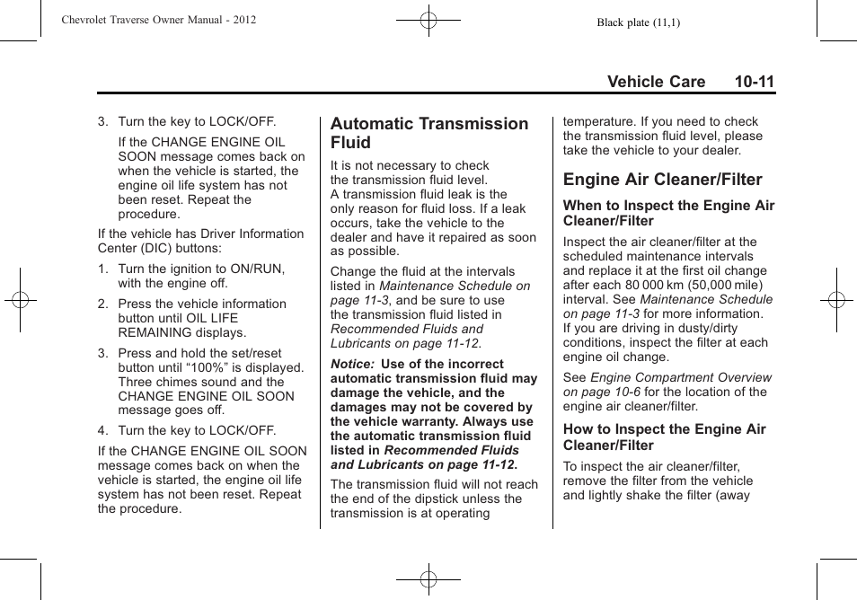 Automatic transmission fluid, Engine air cleaner/filter, Automatic transmission | Fluid -11, Engine air cleaner/filter -11, Headlamp | CHEVROLET 2012 Traverse User Manual | Page 311 / 450