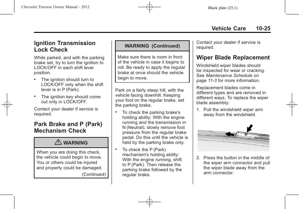 Ignition transmission lock check, Park brake and p (park) mechanism check, Wiper blade replacement | Ignition transmission lock, Check -25, And p (park), Mechanism check -25, Wiper blade, Replacement -25, Vehicle care 10-25 | CHEVROLET 2012 Traverse User Manual | Page 325 / 450