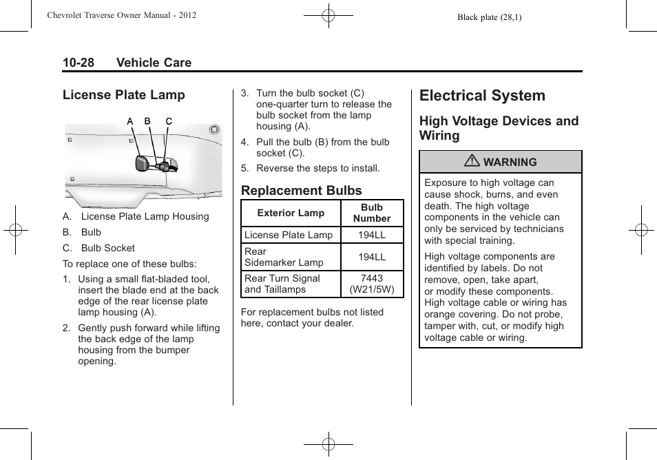 License plate lamp, Replacement bulbs, Electrical system | High voltage devices and wiring, Electrical system -28, Technical data, Plate lamp -28, Bulbs -28, High voltage devices and, Wiring -28 | CHEVROLET 2012 Traverse User Manual | Page 328 / 450