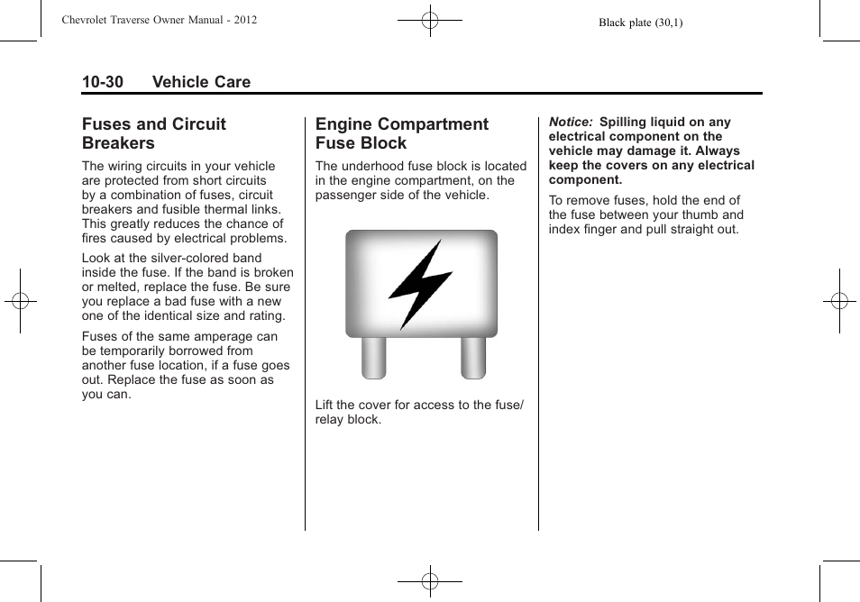 Fuses and circuit breakers, Engine compartment fuse block, Fuses and circuit | Breakers -30, Engine compartment fuse, Block -30 | CHEVROLET 2012 Traverse User Manual | Page 330 / 450