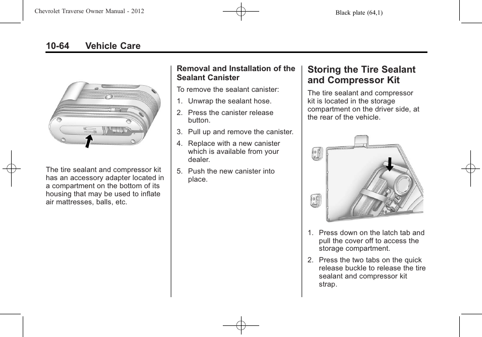Storing the tire sealant and compressor kit, Storing the tire sealant and, Compressor kit -64 | 64 vehicle care | CHEVROLET 2012 Traverse User Manual | Page 364 / 450