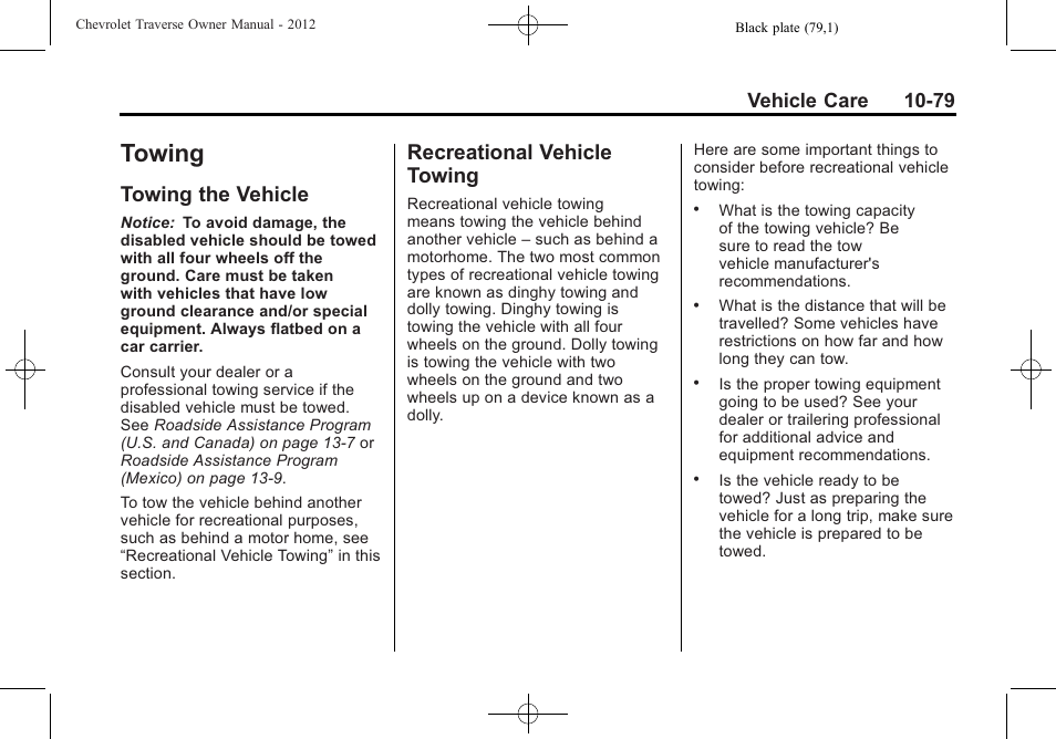 Towing, Towing the vehicle, Recreational vehicle towing | Owing -79, Towing the vehicle -79 recreational vehicle, Towing -79, Vehicle care 10-79 | CHEVROLET 2012 Traverse User Manual | Page 379 / 450