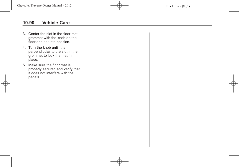 90 vehicle care | CHEVROLET 2012 Traverse User Manual | Page 390 / 450