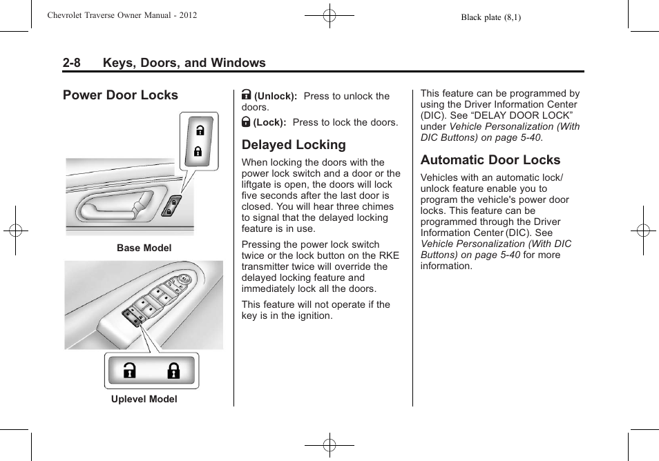 Power door locks, Delayed locking, Automatic door locks | CHEVROLET 2012 Traverse User Manual | Page 40 / 450