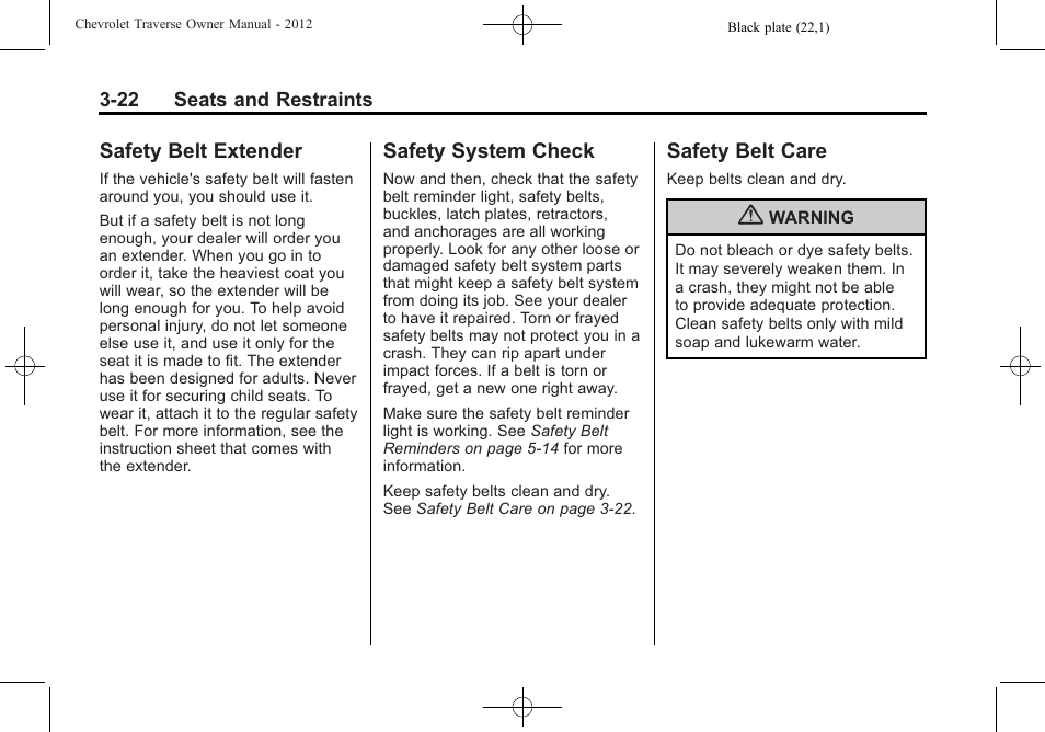 Safety belt extender, Safety system check, Safety belt care | Safety belt extender -22, Safety system check -22 safety belt care -22 | CHEVROLET 2012 Traverse User Manual | Page 78 / 450