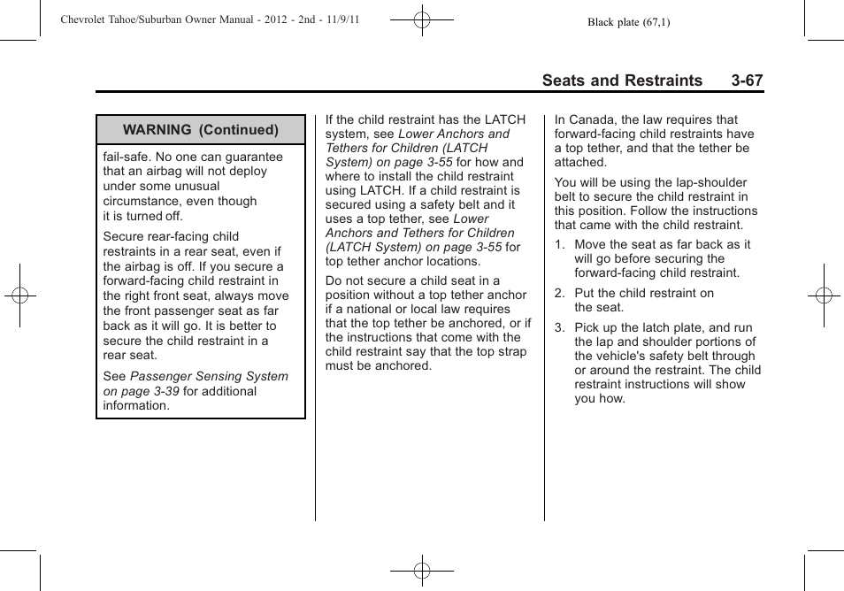 Seats and restraints 3-67 | CHEVROLET 2012 Suburban User Manual | Page 129 / 544