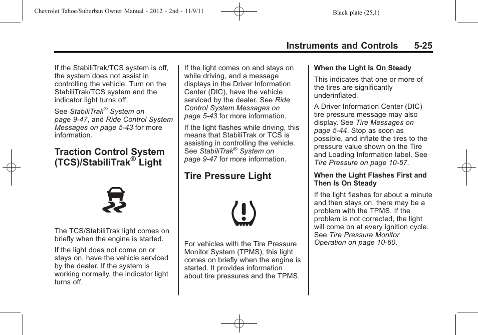 Traction control system (tcs)/stabilitrak® light, Tire pressure light, Traction control system | Tcs)/stabilitrak, Light -25, Tire pressure light -25, Traction control system (tcs)/stabilitrak, Light, Instruments and controls 5-25 | CHEVROLET 2012 Suburban User Manual | Page 161 / 544