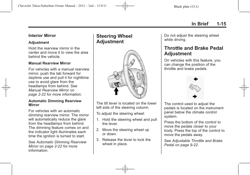 Steering wheel adjustment, Throttle and brake pedal adjustment, Steering wheel | Adjustment -15, Throttle and brake pedal | CHEVROLET 2012 Suburban User Manual | Page 21 / 544