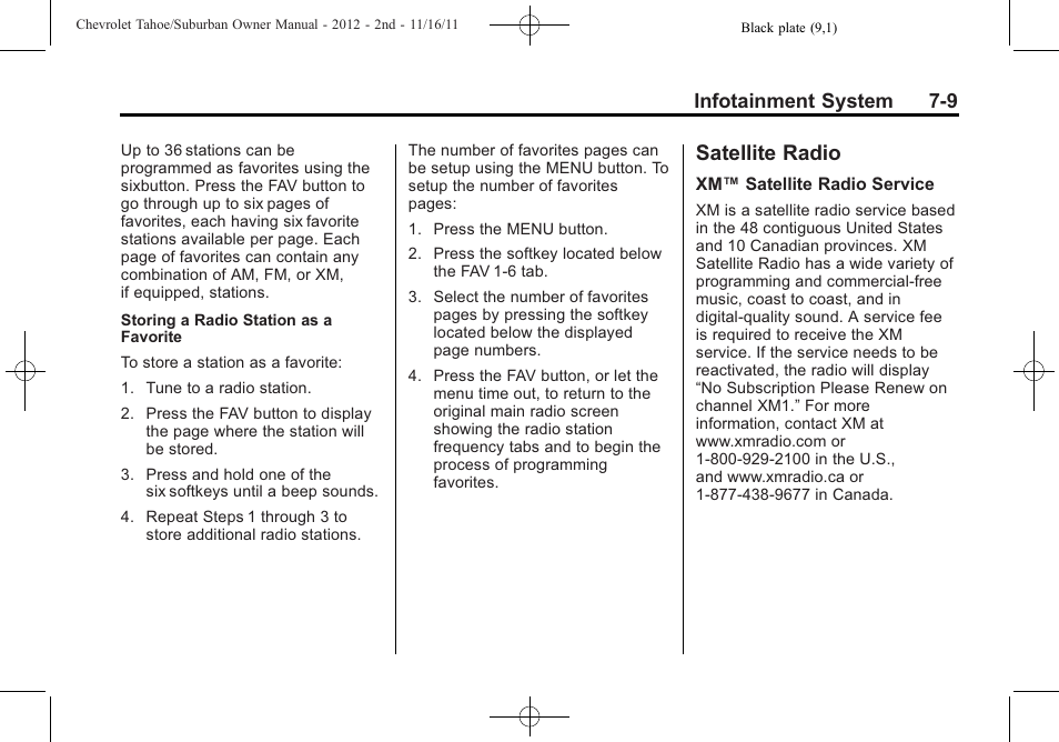 Satellite radio, Satellite radio -9, Agreements | Infotainment system 7-9 | CHEVROLET 2012 Suburban User Manual | Page 217 / 544