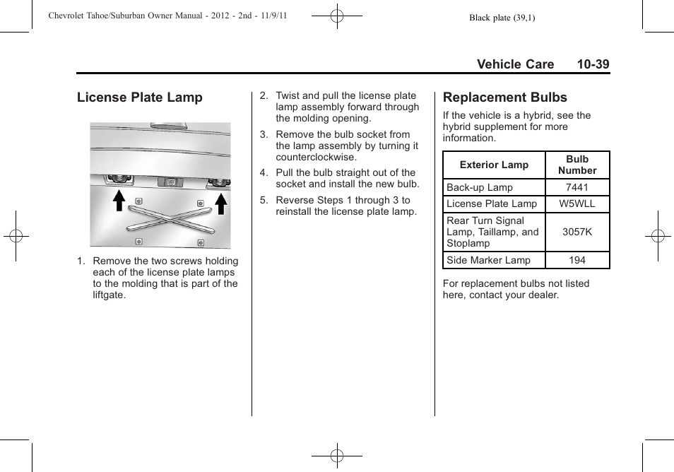 License plate lamp, Replacement bulbs, Plate lamp -39 replacement bulbs -39 | Vehicle care 10-39 | CHEVROLET 2012 Suburban User Manual | Page 411 / 544