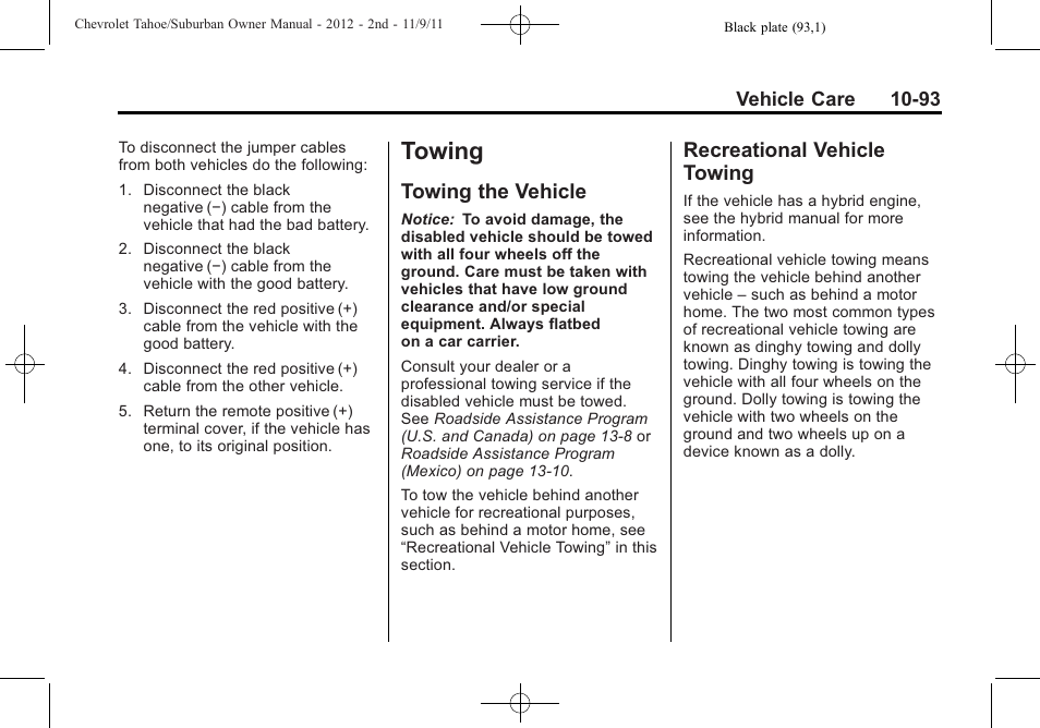 Towing, Towing the vehicle, Recreational vehicle towing | Towing -93, Onstar, Towing the vehicle -93 recreational vehicle | CHEVROLET 2012 Suburban User Manual | Page 465 / 544