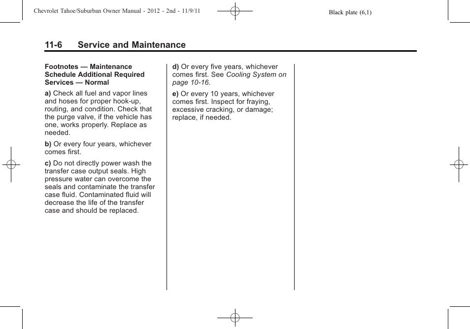 6 service and maintenance | CHEVROLET 2012 Suburban User Manual | Page 484 / 544