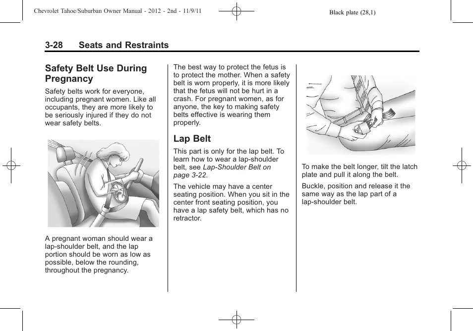 Safety belt use during pregnancy, Lap belt, Safety belt use during | Pregnancy -28, Lap belt -28 | CHEVROLET 2012 Suburban User Manual | Page 90 / 544
