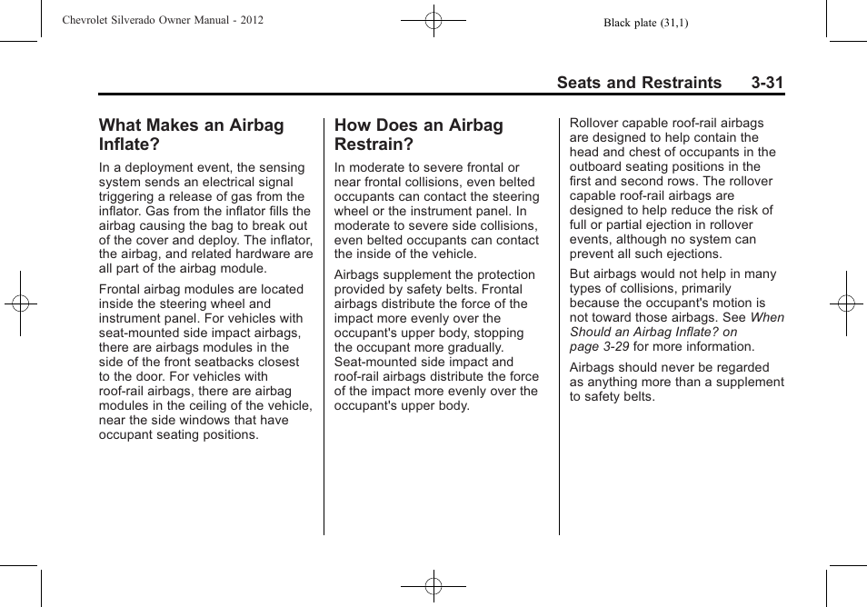 What makes an airbag inflate, How does an airbag restrain, What makes an airbag | Inflate? -31, How does an airbag, Restrain? -31 | CHEVROLET 2012 Silverado User Manual | Page 103 / 608