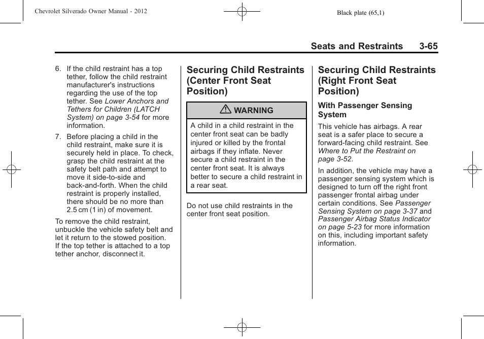 Securing child restraints, Center front seat position) -65, Child restraints | Right front seat position) -65 | CHEVROLET 2012 Silverado User Manual | Page 137 / 608