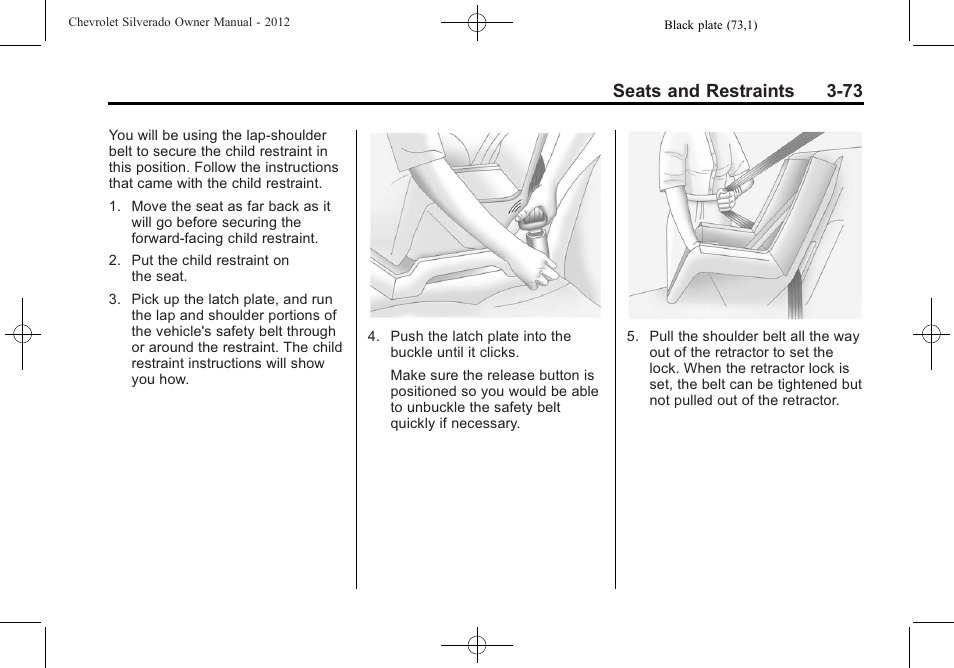 Seats and restraints 3-73 | CHEVROLET 2012 Silverado User Manual | Page 145 / 608