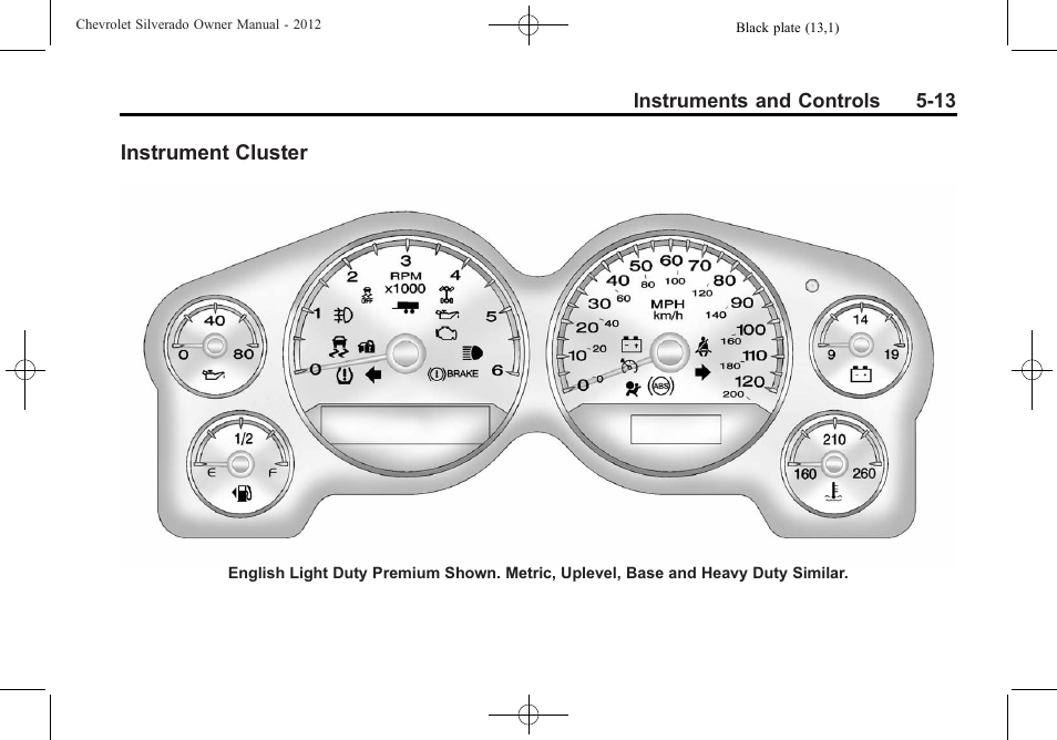 Instrument cluster, Instrument cluster on, Instrument cluster -13 | CHEVROLET 2012 Silverado User Manual | Page 161 / 608