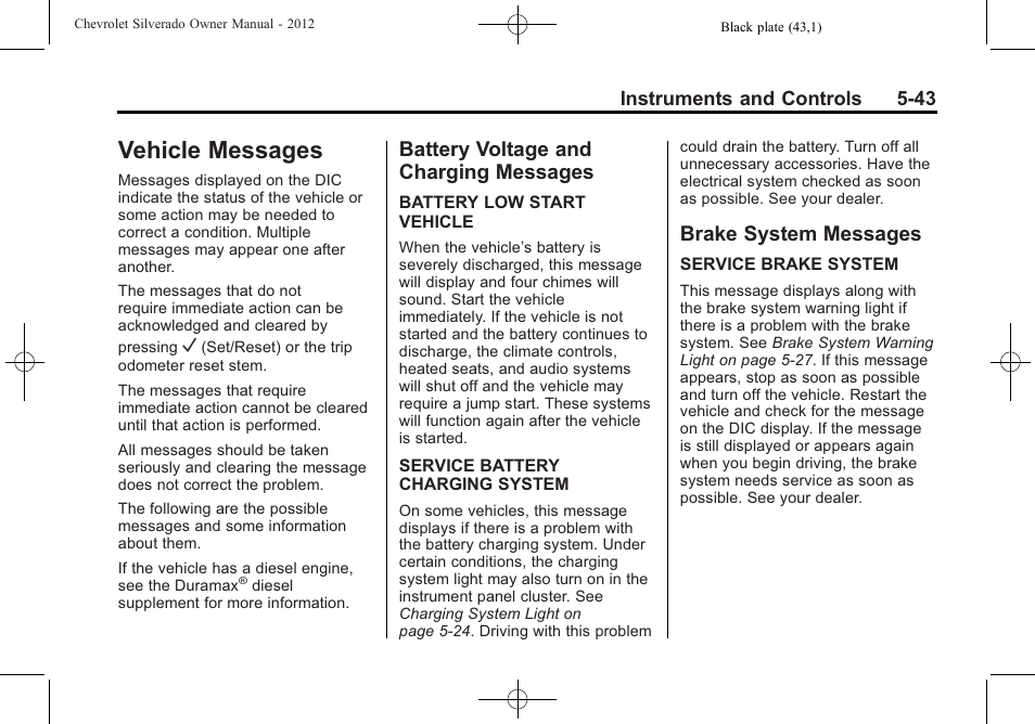 Vehicle messages, Battery voltage and charging messages, Brake system messages | Vehicle messages -43, Automatic transmission -39, Vehicle messages -43 battery voltage and charging, Messages -43, Brake system messages -43 | CHEVROLET 2012 Silverado User Manual | Page 191 / 608