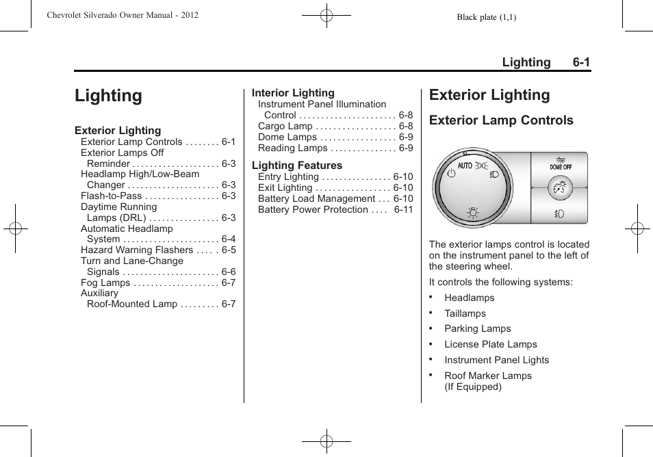 Lighting, Exterior lighting, Exterior lamp controls | Lighting -1, Exterior lighting -1, Cruise control, Lighting 6-1 | CHEVROLET 2012 Silverado User Manual | Page 217 / 608