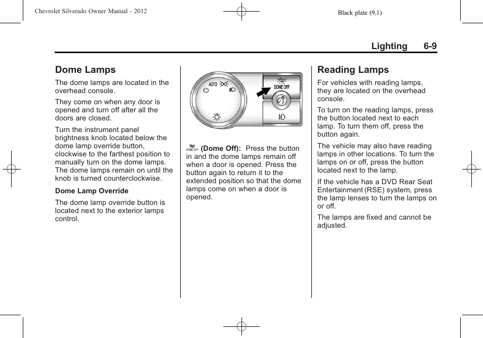 Dome lamps, Reading lamps, Dome lamps -9 reading lamps -9 | CHEVROLET 2012 Silverado User Manual | Page 225 / 608