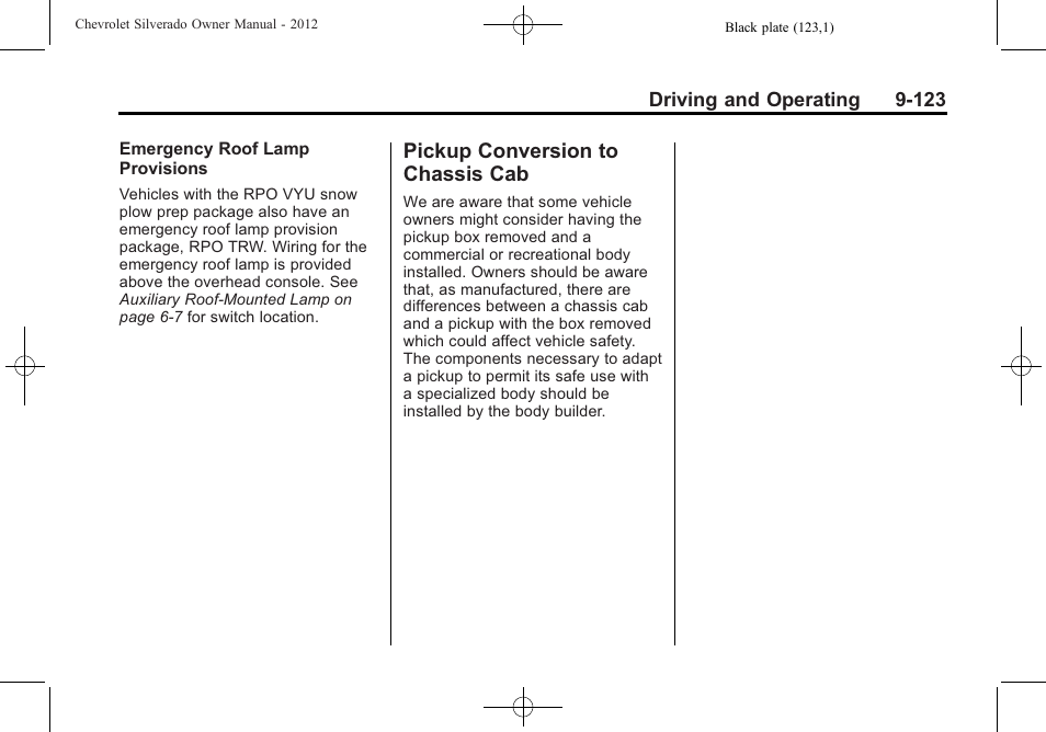 Pickup conversion to chassis cab, Pickup conversion to, Chassis cab -123 | CHEVROLET 2012 Silverado User Manual | Page 423 / 608