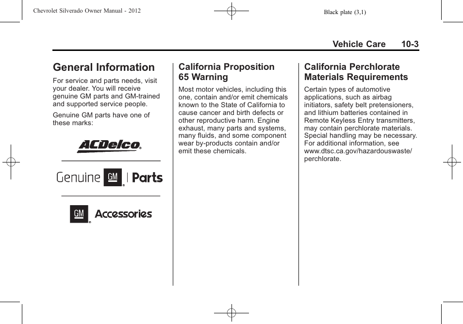 General information, California proposition 65 warning, California perchlorate materials requirements | General information -3, Customer, General information -3 california proposition, 65 warning -3, California perchlorate, Materials requirements -3 | CHEVROLET 2012 Silverado User Manual | Page 427 / 608