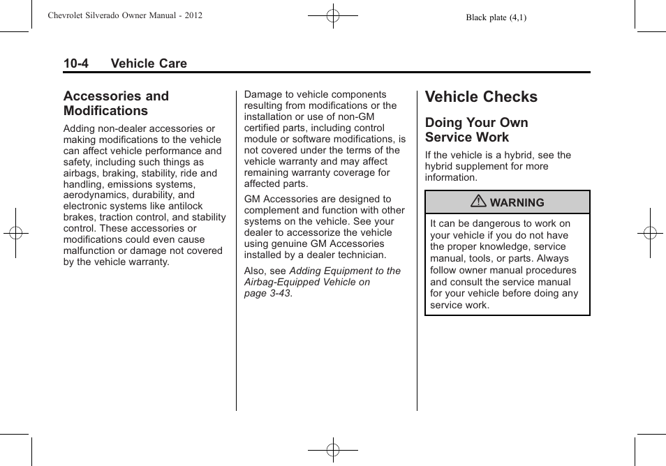 Accessories and modifications, Vehicle checks, Doing your own service work | Vehicle checks -4, Reporting safety defects -20, Accessories and, Modifications -4, Doing your own, Service work -4 | CHEVROLET 2012 Silverado User Manual | Page 428 / 608