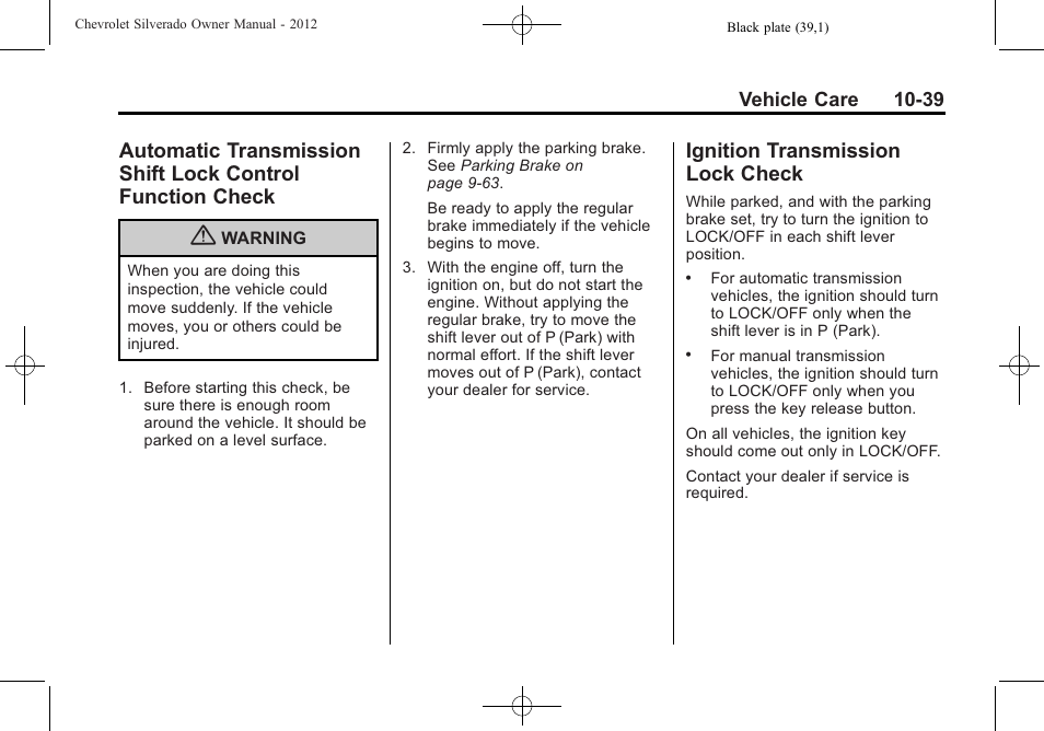 Ignition transmission lock check, Automatic transmission shift, Function check -39 | Ignition transmission lock | CHEVROLET 2012 Silverado User Manual | Page 463 / 608