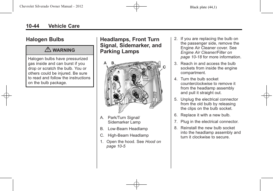 Halogen bulbs, Halogen bulbs -44 headlamps, front turn, Sidemarker, and parking lamps -44 | CHEVROLET 2012 Silverado User Manual | Page 468 / 608