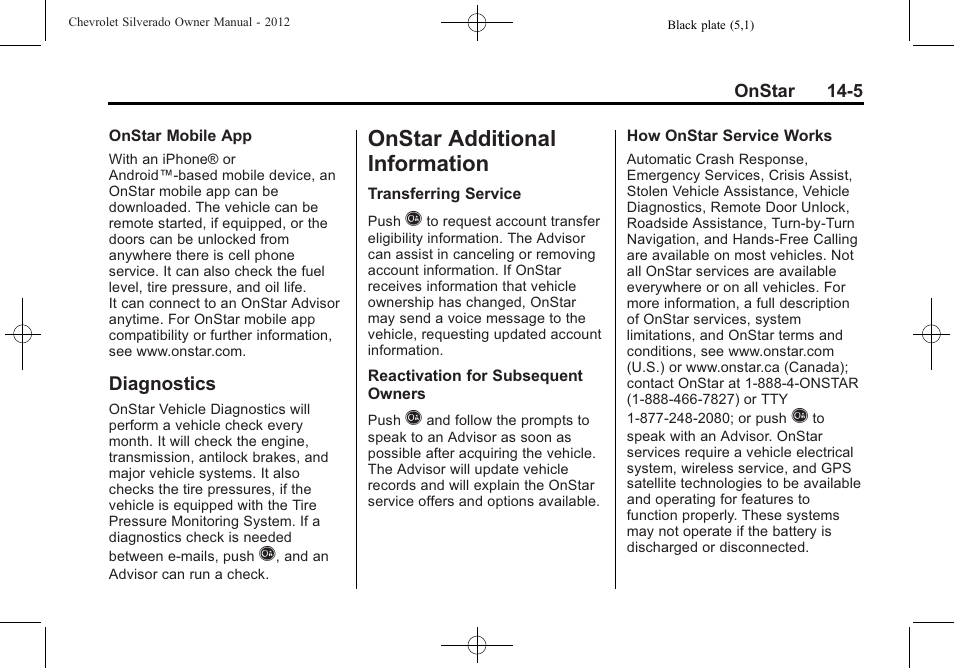 Diagnostics, Onstar additional information, Information -5 | Diagnostics -5, Onstar additional | CHEVROLET 2012 Silverado User Manual | Page 591 / 608