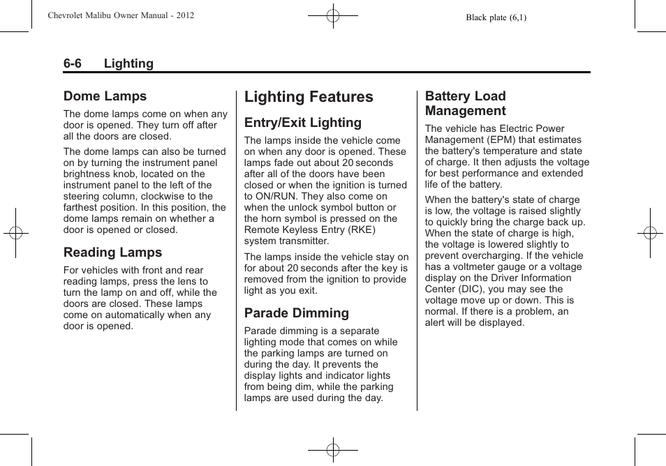 Dome lamps, Reading lamps, Lighting features | Entry/exit lighting, Parade dimming, Battery load management, Lighting features -6, Dome lamps -6 reading lamps -6 | CHEVROLET 2012 Malibu User Manual | Page 140 / 376