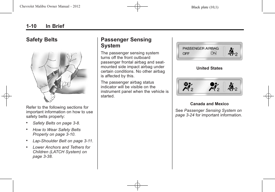 Safety belts, Passenger sensing system, Safety belts -10 passenger sensing | System -10, 10 in brief | CHEVROLET 2012 Malibu User Manual | Page 16 / 376