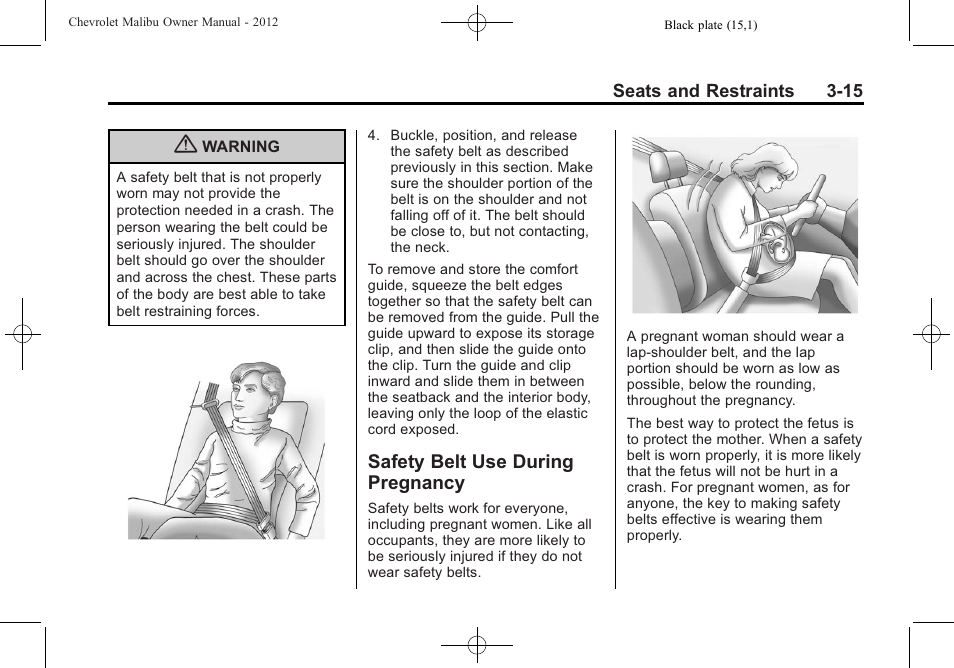 Safety belt use during pregnancy, Safety belt use during, Pregnancy -15 | CHEVROLET 2012 Malibu User Manual | Page 61 / 376