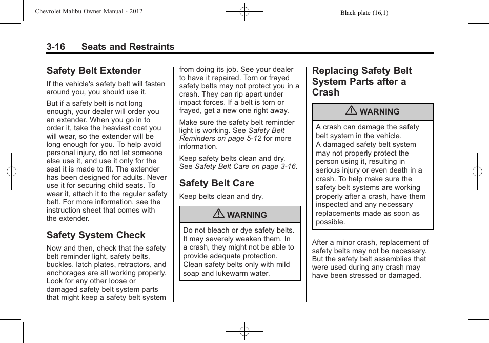 Safety belt extender, Safety system check, Safety belt care | Replacing safety belt system parts after a crash, Safety belt extender -16, Parts after a crash -16 | CHEVROLET 2012 Malibu User Manual | Page 62 / 376