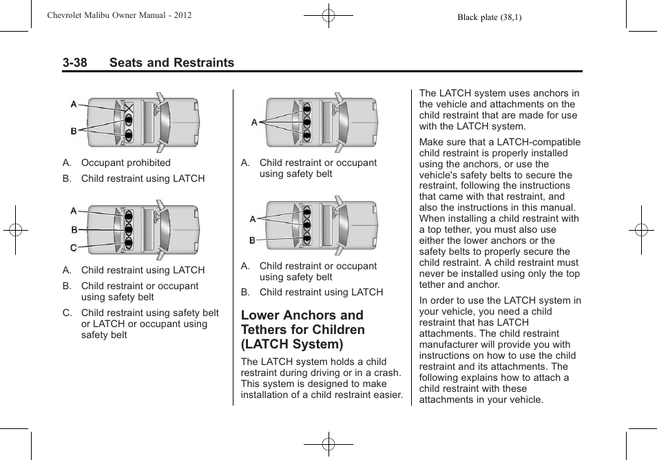 Lower anchors and tethers, For children (latch system) -38, 38 seats and restraints | CHEVROLET 2012 Malibu User Manual | Page 84 / 376