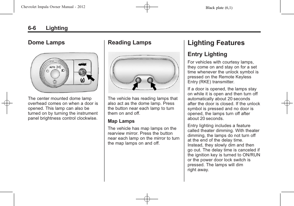 Dome lamps, Reading lamps, Lighting features | Entry lighting, Lighting features -6, Dome lamps -6 reading lamps -6, Entry lighting -6 | CHEVROLET 2012 Impala User Manual | Page 150 / 360