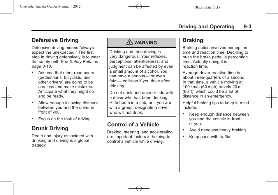 Defensive driving, Drunk driving, Control of a vehicle | Braking, Driving and operating 9-3 | CHEVROLET 2012 Impala User Manual | Page 187 / 360