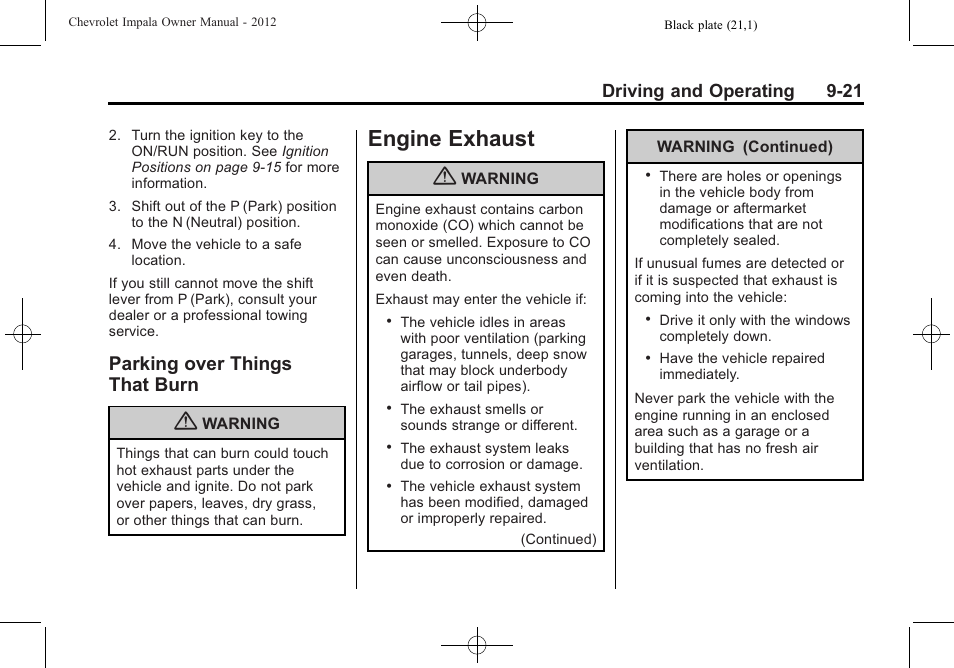 Parking over things that burn, Engine exhaust, Exhaust -21 | Parking over things, That burn -21, Engine exhaust -21, Driving and operating 9-21 | CHEVROLET 2012 Impala User Manual | Page 205 / 360