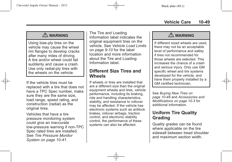 Different size tires and wheels, Uniform tire quality grading, Different size tires and | Wheels -49, Uniform tire quality, Grading -49, Towing | CHEVROLET 2012 Impala User Manual | Page 279 / 360